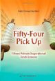 101352 Fifty-Four Pick Up: Fifteen Minute Inspirational Torah Lessons
